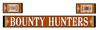 Westernhaus Aufkleber - Bounty Hunter -